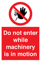do-not-enter-while-machinery-is-in-motion~